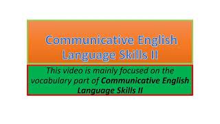 Communicative English Language Skills II vocabulary part one [upl. by Hannus]