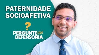 Paternidade socioafetiva O que é Como fazer o reconhecimento [upl. by Ehtyaf728]